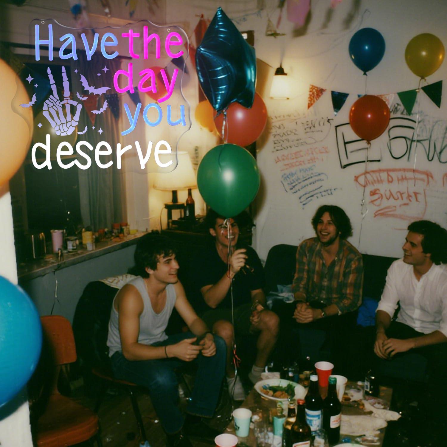 Have The Day You Deserve Neon  - Home Bar Signs avis et prix
